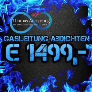 AKTION Gasleitung Abdichten/Dichstellen